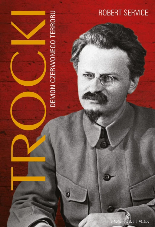 Trocki. Demon czerwonego terroru, Robert Service