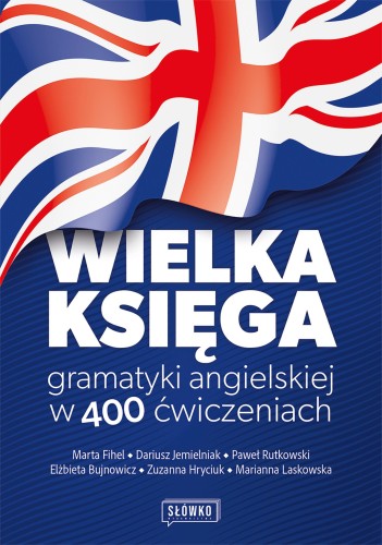 Wielka księga gramatyki angielskiej w 400...