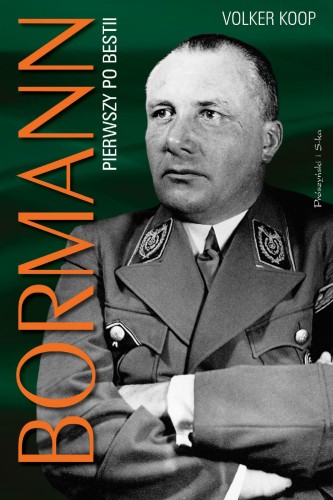 Bormann. Pierwszy po bestii wyd. 2025, Volker Koop