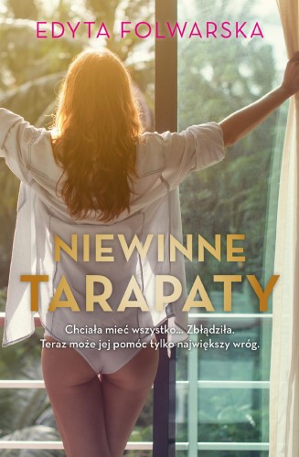 Niewinne tarapaty, Edyta Folwarska