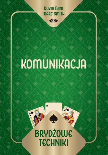 Brydżowe techniki. Komunikacja