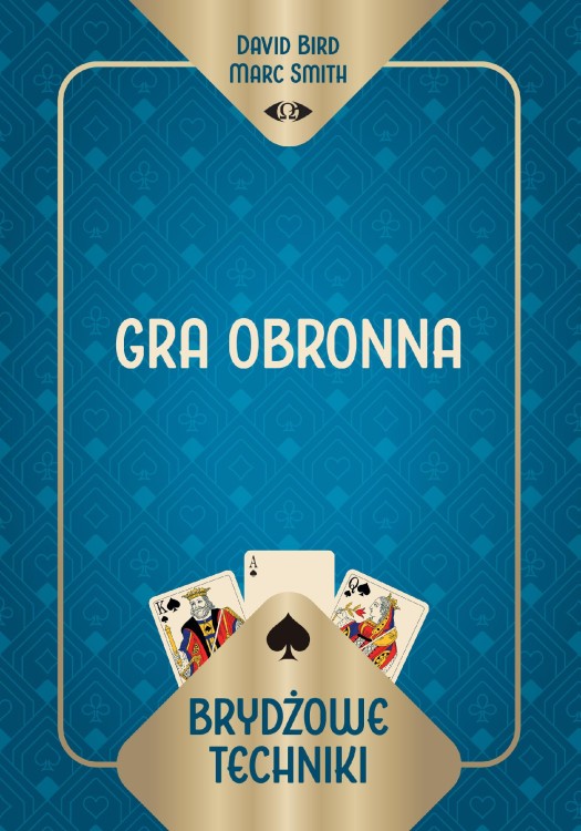 Brydżowe techniki. Gra obronna