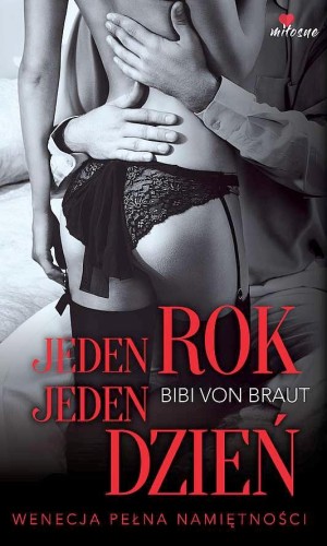 Jeden rok, jeden dzień, Bibi von Braut