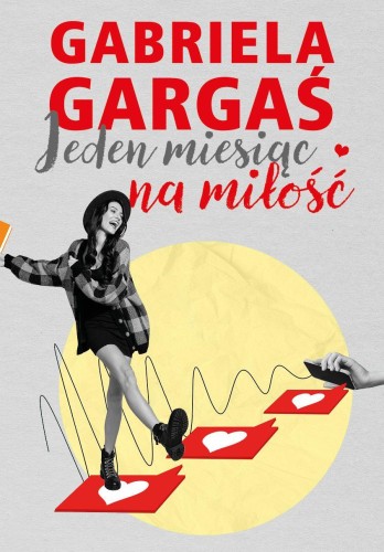 Jeden miesiąc na miłość, Gabriela Gargaś