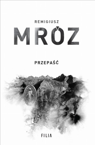Przepaść. Komisarz Forst. Tom 7, Remigiusz Mróz