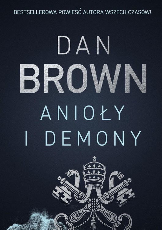 Anioły i demony wyd. 2023, Dan Brown