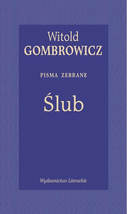 Ślub, Witold Gombrowicz
