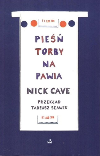 Pieśń torby na pawia wyd. 2022, Nick Cave