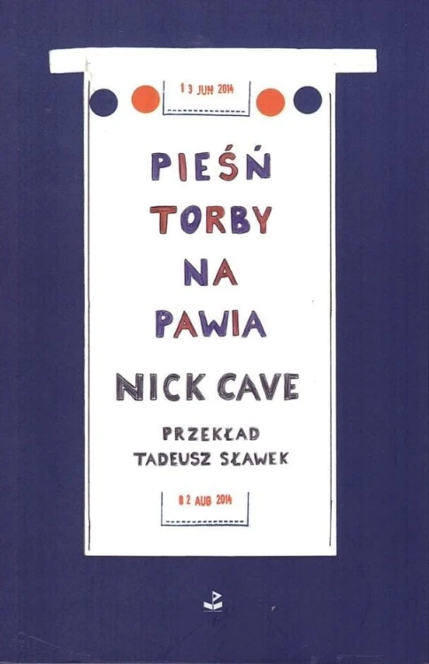Pieśń torby na pawia wyd. 2022, Nick Cave