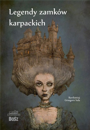 Legendy zamków karpackich. Legendarz wyd. 2026