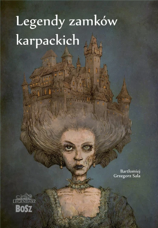 Legendy zamków karpackich. Legendarz wyd. 2026