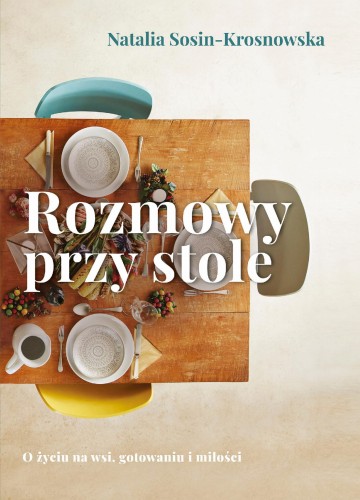 Rozmowy przy stole, Natalia Sosin-Krosnowska