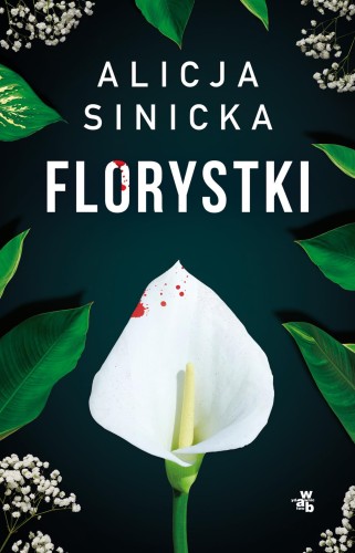 Florystki, Alicja Sinicka