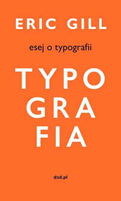 Typografia esej o typografii, Eric Gill