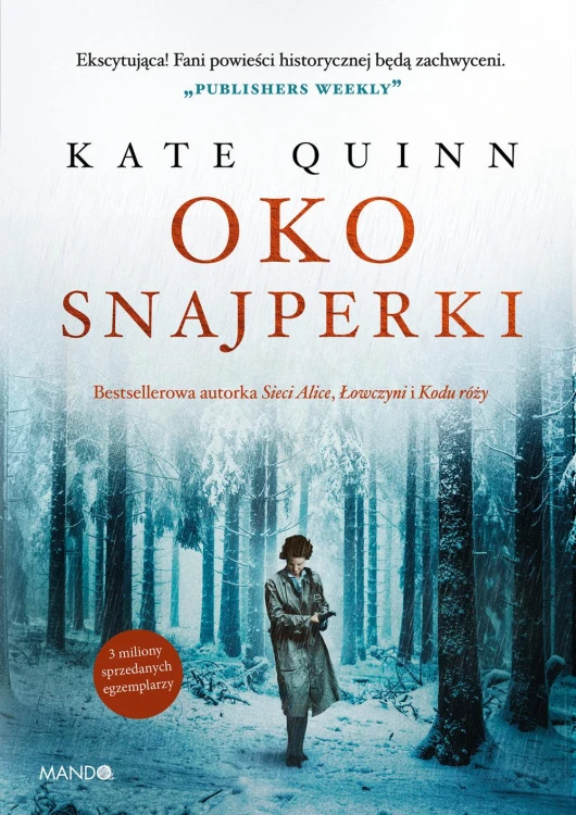 Oko snajperki, Kate Quinn