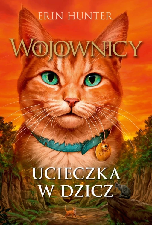 Ucieczka w dzicz. Wojownicy wyd. 2, Erin Hunter