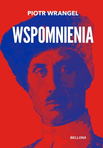 Wspomnienia, Piotr Wrangel