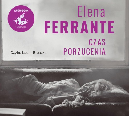 CD MP3 Czas porzucenia, Elena Ferrante