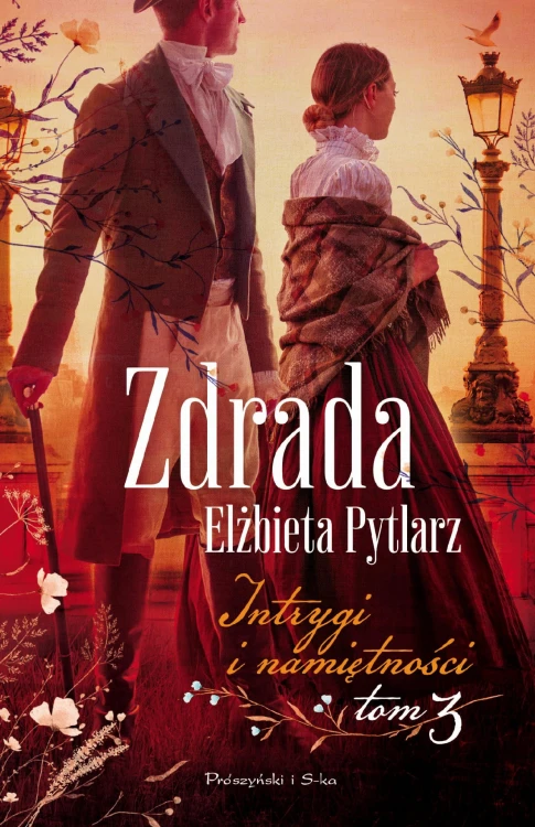 Zdrada. Intrygi i namiętności. Tom 3