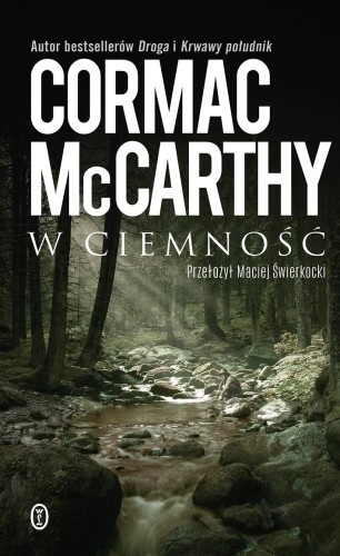 W ciemność wyd. 2025, Cormac McCarthy