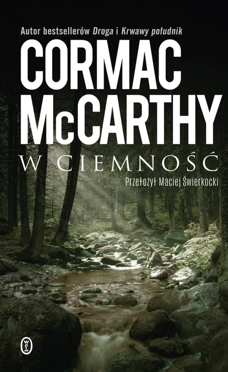 W ciemność wyd. 2025, Cormac McCarthy