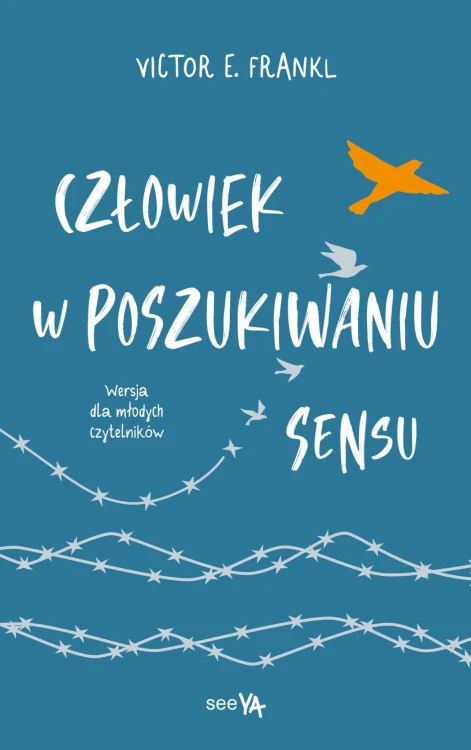 Człowiek w poszukiwaniu sensu. Wersja dla...