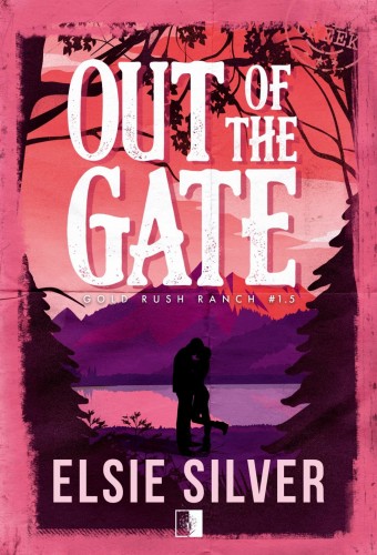 Out of the Gate, Elsie Silver