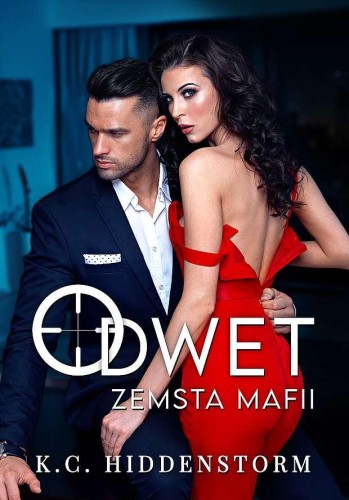 Odwet. Zemsta mafii, K.C. Hiddenstorm