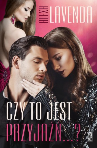 Czy to jest przyjaźń…?, Alexa Lavenda