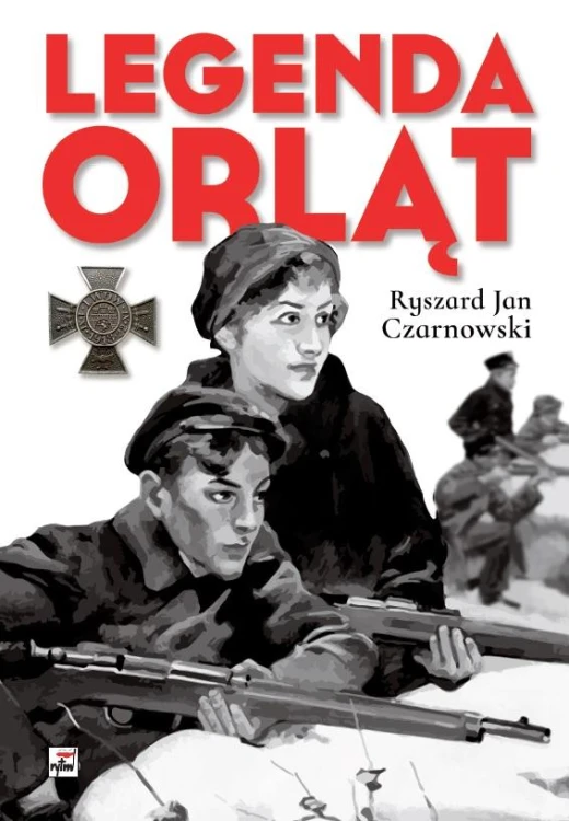 Legenda Orląt wyd.2, Ryszard Jan Czarnowski