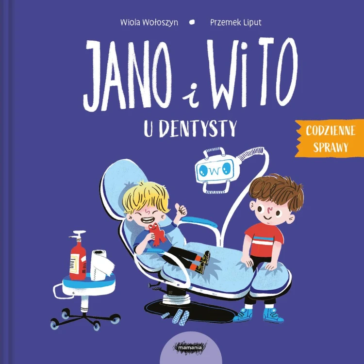 Jano i Wito u dentysty. Codzienne sprawy Jano...
