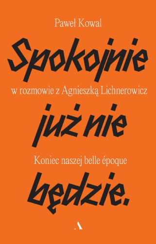 Spokojnie już nie będzie. Koniec naszej belle...