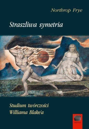 Straszliwa symetria. Studium twórczości...