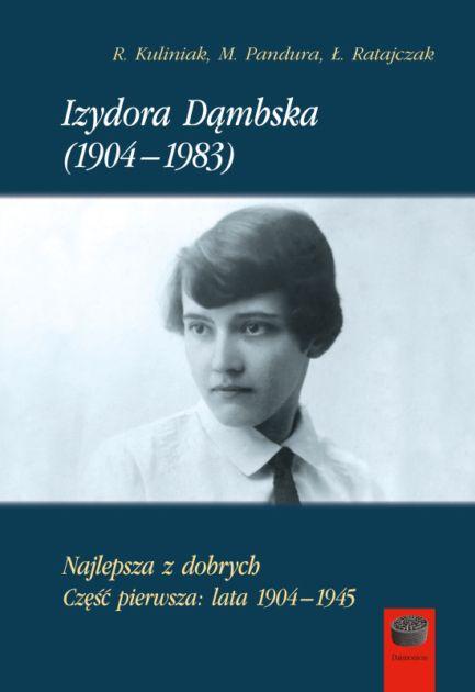 Izydora Dąmbska (1904-1983). Najlepsza z...