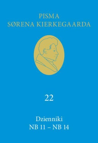 Dzienniki NB 11-NB 14 (22), Soren Kierkegaard