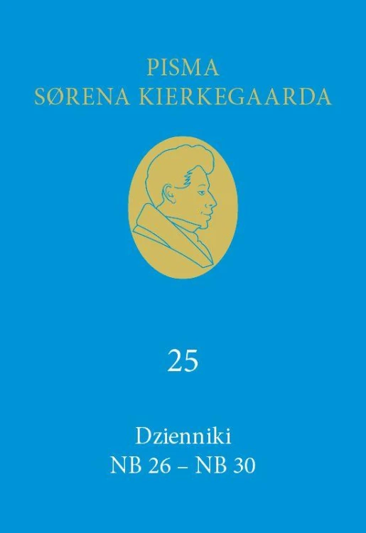 Dzienniki NB 26-NB 30 (25), Soren Kierkegaard