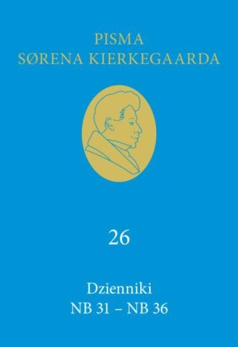 Dzienniki NB 31-NB 36 (26), Soren Kierkegaard