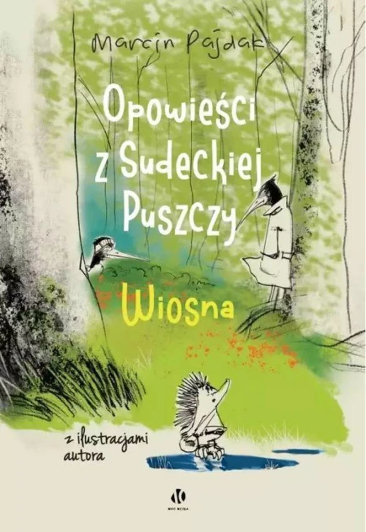 Wiosna. Opowieści z Sudeckiej Puszczy