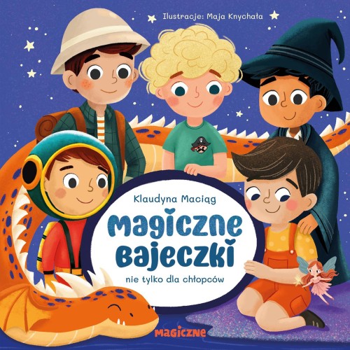 Magiczne bajeczki nie tylko dla chłopców