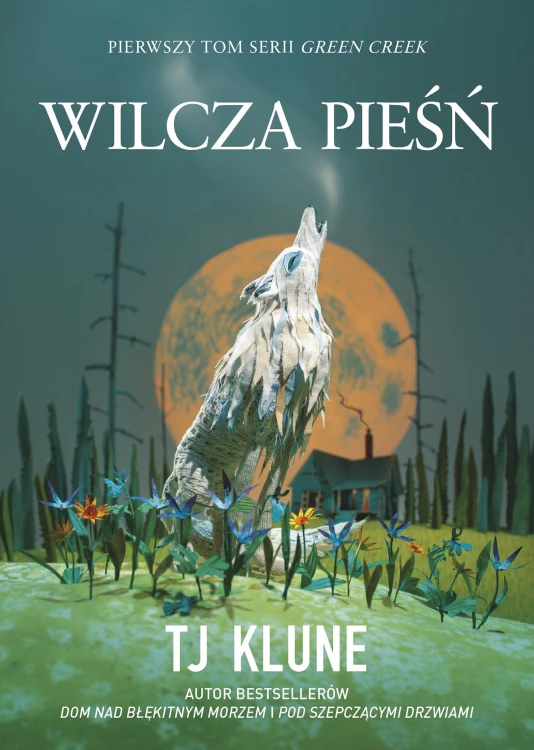 Wilcza pieśń. Green Creek. Tom 1, TJ Klune