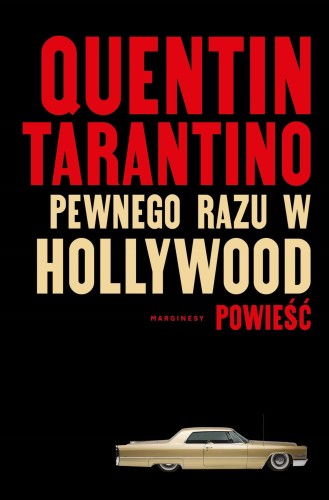 Pewnego razu w Hollywood, Quentin Tarantino