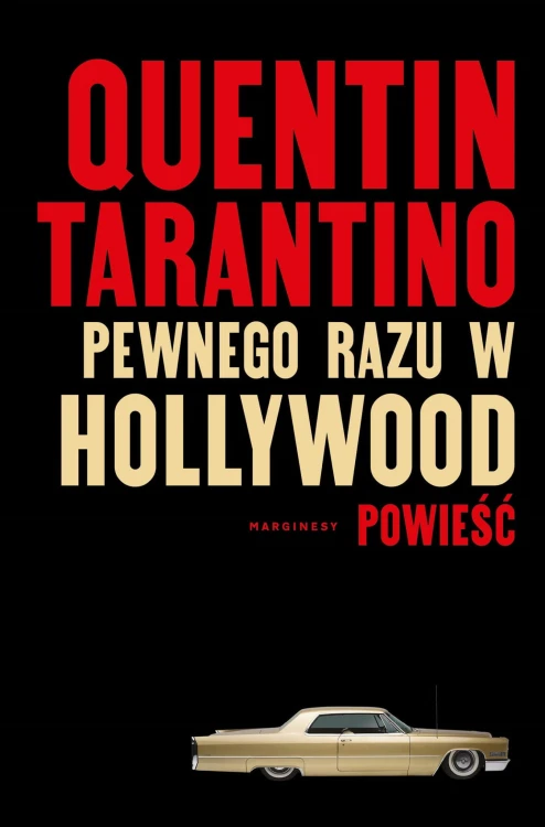 Pewnego razu w Hollywood, Quentin Tarantino