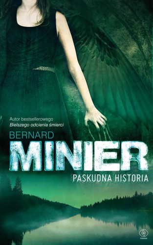 Paskudna historia, Bernard Minier