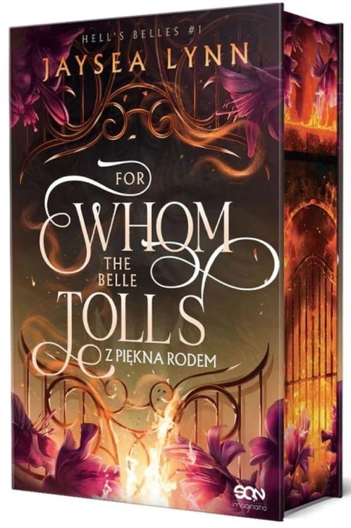 For Whom The Belle Tolls. Z piękna rodem....