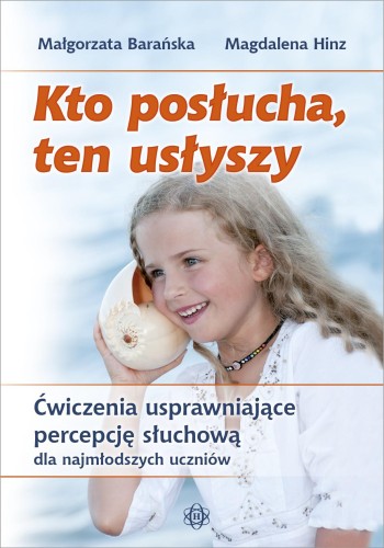 Kto posłucha, ten usłyszy Ćwiczenia...