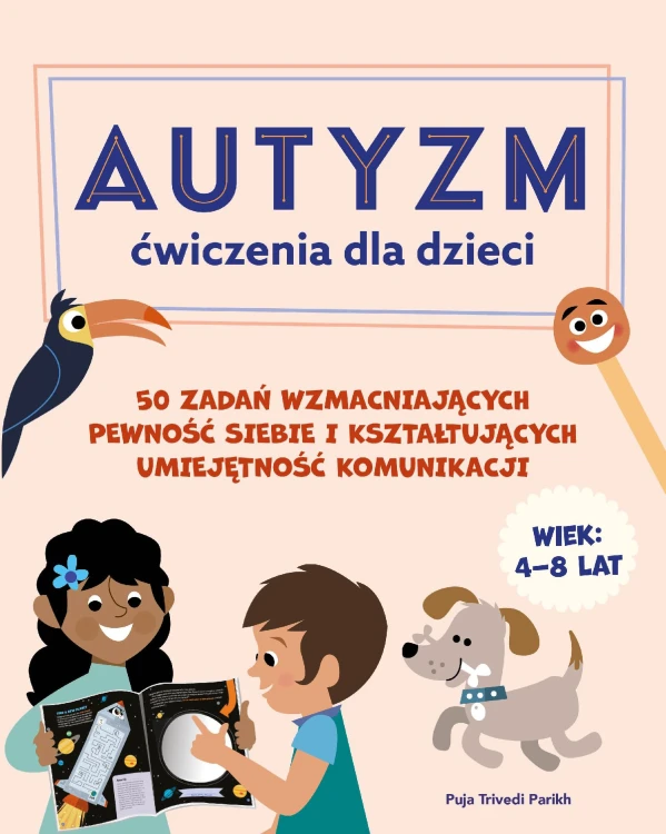 Autyzm Ćwiczenia dla dzieci 50 zadań...