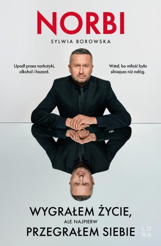 Wygrałem życie, ale najpierw przegrałem siebie