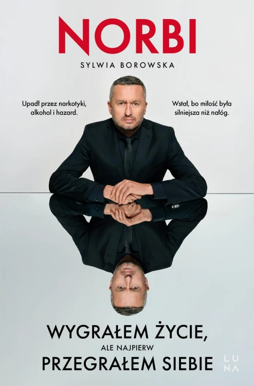 Wygrałem życie, ale najpierw przegrałem siebie
