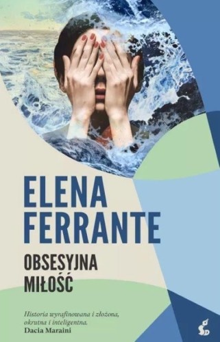 Obsesyjna miłość wyd. 2026, Elena Ferrante