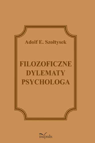 Filozoficzne dylematy psychologa
